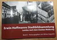 Erwin Hoffmanns Stadtbildsammlung "Landau .." Rheinland-Pfalz - Frankenthal (Pfalz) Vorschau