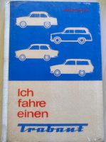 Anleitung Ich fahre einen Trabant 5 Auflage 1967 Sachsen - Dahlen Vorschau