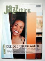 Jazzthing - Ausgabe 57 Februar März 2005  Titelthema: Dee Dee Bri Nordrhein-Westfalen - Unna Vorschau