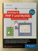 Einstieg in PHP 7 und MySQL (13. Auflage) Thomas Theis inkl. CD Baden-Württemberg - Fellbach Vorschau