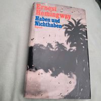 NEU ERNEST HEMINGWAY▪︎HABEN ODER NICHTHABEN Nordrhein-Westfalen - Troisdorf Vorschau