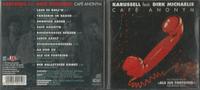 Karussell feat. DIRK MICHAELIS CAFE ANONYM CD DDR ROCK no AMIGA Sachsen - Trebsen Vorschau