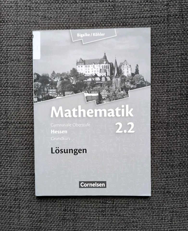 Lösungen Mathematik Hessen 2.2 Gymnasiale Oberstufe Grundkurs in Schmitten