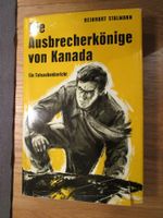 Reinhart Stalmann - Die Ausbrecherkönige von Kanada - JAHR 1958 Bayern - Selb Vorschau