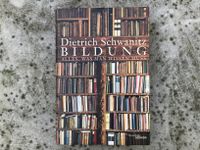 Dietrich Schwanitz: Bildung - Alles, was man wissen muss Schleswig-Holstein - Norderstedt Vorschau