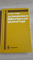 An Introduction to Hilbert Space and Quantum Logic - Cohen Bayern - Veitsbronn Vorschau