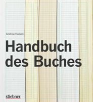 Handbuch des Buches: Konzeption, Design, Herstellung - Haslam A. Nordrhein-Westfalen - Witten Vorschau