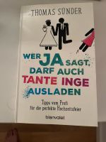 Buch „Wer ja sagt, darf auch Tante Inge ausladen“ neu Frankfurt am Main - Gallusviertel Vorschau