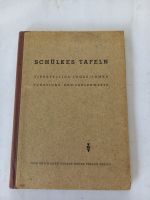 Schülkes Tafeln, Ausgabe 1950, herausgegeben 1958 Berlin - Hohenschönhausen Vorschau