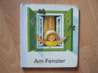 Am Fenster + DDR Kinderbuch + 1987 Leipzig - Grünau-Mitte Vorschau