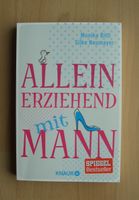 Allein erziehend mit Mann " Monika Bittl & co." Bestseller Lübeck - Kücknitz Vorschau