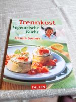 Buch trennkost vegetarische küche Hessen - Trendelburg Vorschau