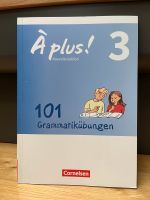 ❤️ Cornelsen ~ Französisch ~ 101 Grammatikübungen ~ À plus! 3 ❤️ Aubing-Lochhausen-Langwied - Aubing Vorschau