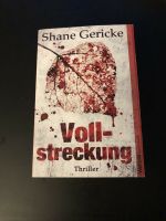 Shane Gericke (Vollstreckung) Thriller Nordrhein-Westfalen - Breckerfeld Vorschau