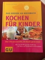 Kochen für Kinder Das große GU Kochbuch Dagmar von Gramm Bayern - Finsing Vorschau