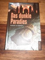 Das dunkle Paradies von Robert B Parker Berlin - Wilmersdorf Vorschau