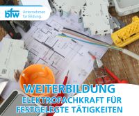 Weiterbildung – Elektrofachkraft f. festg. Tätigkeiten in Siegen Nordrhein-Westfalen - Siegen Vorschau