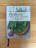 Kochbuch Rezeptebuch für wilde Kräuter, Blüten, Früchte, Nüsse Freiburg im Breisgau - Wiehre Vorschau