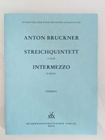 Bruckner Streichquintett F-Dur Intermezzo d-Moll Gesamtausgabe München - Untergiesing-Harlaching Vorschau