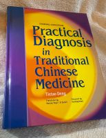 TCM - Practical Diagnosis in Trad. Chinese Medicine - Tietao Deng Bayern - Isen Vorschau