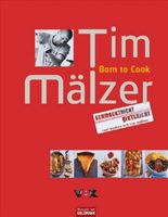 Buch „Tim Mälzer – Born to Cook“ – Kochbuch Bayern - Lohr (Main) Vorschau