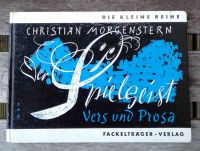 Christian Morgenstern: Der Spielgeist - Vers und Prosa Dresden - Neustadt Vorschau