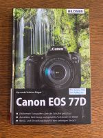 Canon EOS 77D - Das umfangreiche Praxisbuch zu Ihrer Kamera! Hannover - Südstadt-Bult Vorschau