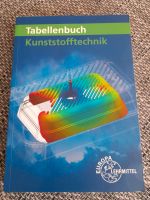 Tabellenbuch / Kunstofftechnik 3. Auflage Bayern - Ansbach Vorschau