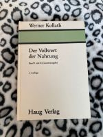 Werner Kollath / Der Vollwert der Nahrung 3. Auflage Hessen - Gießen Vorschau