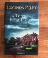 Die Toten von Fleat House Lucinda Riley Nordrhein-Westfalen - Bergisch Gladbach Vorschau