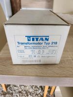 Titan Trafo 218 Nordrhein-Westfalen - Hürth Vorschau