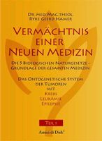Vermächtnis einer neuer Medizin, Band 1, Dr. Ryke Hamer, NEU Niedersachsen - Verden Vorschau