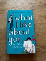 What I Like about you Marisa Kanter Buch Niedersachsen - Celle Vorschau