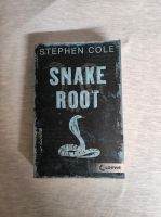 Snake Root von Stephen Cole Jugendbuch Bochum - Bochum-Ost Vorschau