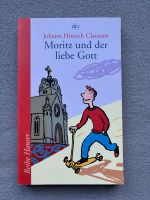 Buch: „Moritz und der liebe Gott“ von Johann Hinrich Claussen Herzogtum Lauenburg - Wentorf Vorschau