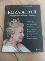 Elizabeth II. Begegnungen mit einer Königin Neumünster - Negenharrie Vorschau