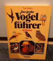 Verk. Buch "Der große Vogelführer in Farbe" von Neil Ardley Baden-Württemberg - Ellwangen (Jagst) Vorschau