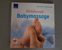 Buch wohltuende Babymassage Hamburg-Nord - Hamburg Langenhorn Vorschau