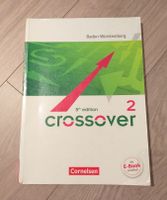 Crossover 2 - 5th edition - Englisch - Arbeitsbuch - Cornelsen - Baden-Württemberg - Schwieberdingen Vorschau