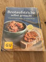 GU Rezeptbuch Brotaufstriche selbst gemacht neu Baden-Württemberg - Bruchsal Vorschau