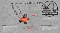 Vertikutierer 400mm 230V zum Mieten Leipzig - Holzhausen Vorschau