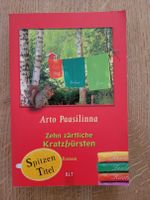 Arto Paasilinna : Zehn zärtliche Kratzbürsten - Roman Duisburg - Duisburg-Mitte Vorschau