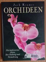 "Orchideen", Jack Kramer,  Ratgeber zu Arten, Haltung, Vermehrung Dresden - Tolkewitz Vorschau