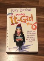 Schneiderbuch Katy Birchall Plötzlich It-Girl Baden-Württemberg - Bad Säckingen Vorschau