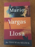 Der Traum des Kelten. Buch von Mario Vargas Llosa Berlin - Reinickendorf Vorschau