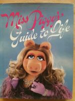 Miss Piggys Guide to Life, Erstausgabe von 1981 Bayern - Gilching Vorschau