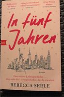 In fünf Jahren Rebecca Serle, Buch 2022, traumhaft schön Mecklenburg-Vorpommern - Wismar Vorschau