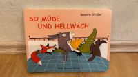 Buch für Kinder So müde und hellwach Rheinland-Pfalz - Frankenthal (Pfalz) Vorschau