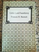 Frances Hodgson Burnett - Little Lord Fauntleroy Schleswig-Holstein - Müssen Vorschau