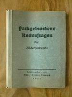 "Fachgebundene Rechtsfragen des Bäckerhandwerks" 1937 Chemnitz Baden-Württemberg - Blaustein Vorschau